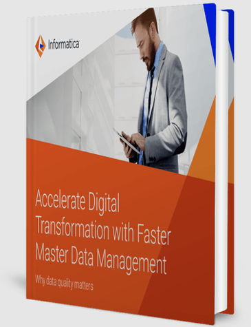 Accelerate Digital Transformation with Faster Master Data Management